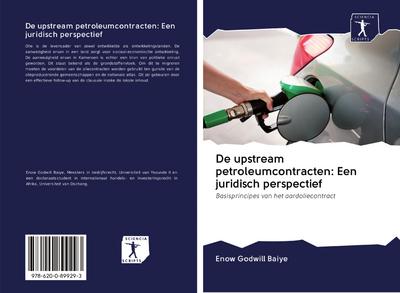 De upstream petroleumcontracten: Een juridisch perspectief