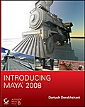 Introducing Maya 2008 - Dariush Derakhshani