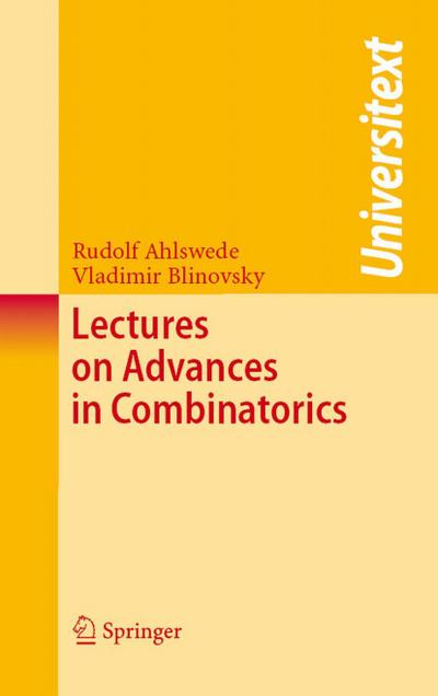 Lectures on Advances in Combinatorics