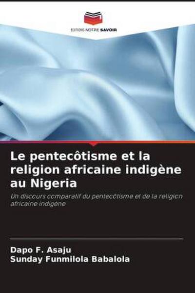 Le pentecôtisme et la religion africaine indigène au Nigeria