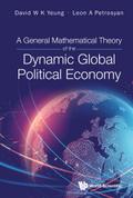 GENERAL MATHEMATICAL THEORY DYNAMIC GLOBAL POLITIC ECO