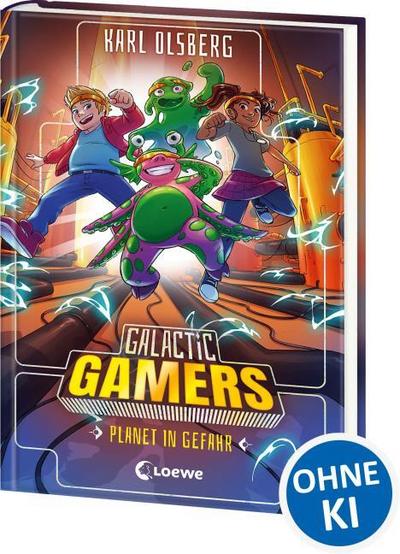 Galactic Gamers (Band 4) - Planet in Gefahr