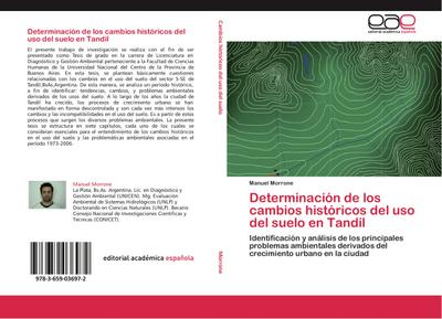 Determinación de los cambios históricos del uso del suelo en Tandil - Manuel Morrone