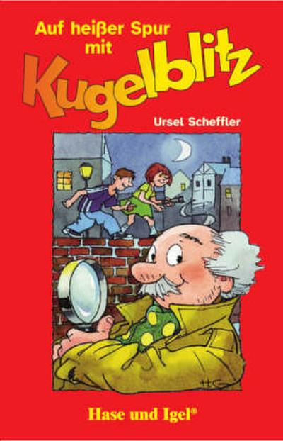 Auf heißer Spur mit Kugelblitz