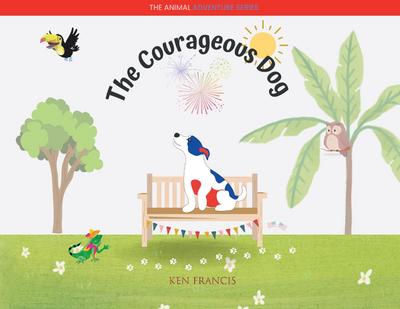 The Courageous Dog
