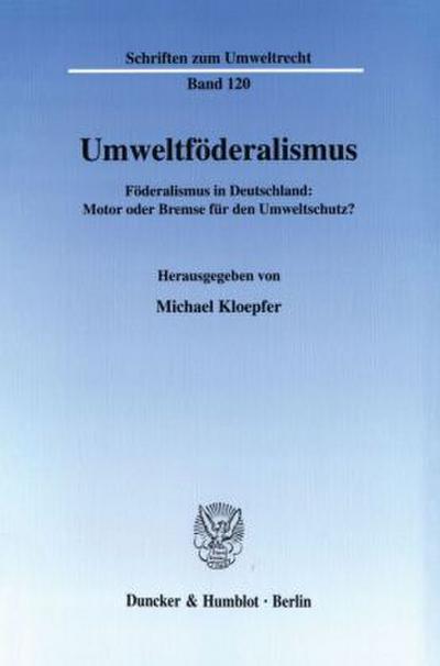 Umweltföderalismus.