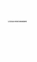 L’ecran post-moderne