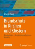 Brandschutz in Kirchen und Klöstern
