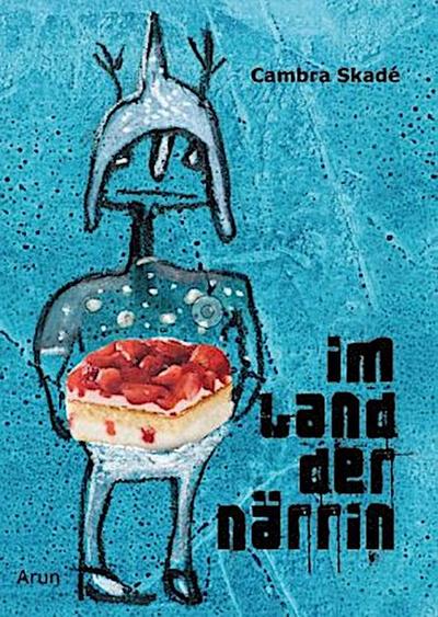 Im Land der Närrin