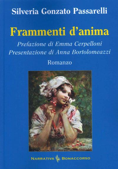 Gonzato Passarelli, S: Frammenti d’anima