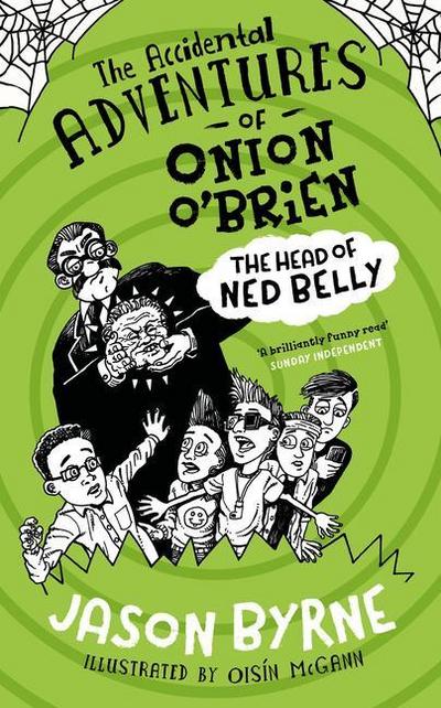 The Accidental Adventures of Onion O’Brien