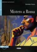 Mistero a Roma: Italienische Lektüre für das 3. und 4. Lernjahr mir Audio-CD. Mit Annotationen (Imparare Leggendo)