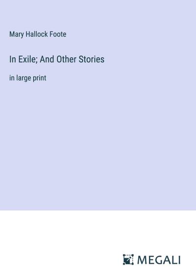 In Exile; And Other Stories