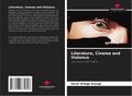 Literature, Cinema and Violence