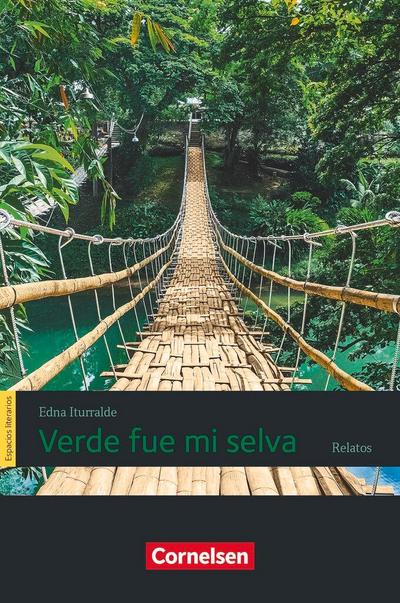 Espacios literarios B1 - Verde fue mi selva
