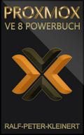 Proxmox VE 8 Powerbuch