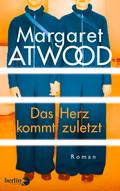 Das Herz kommt zuletzt von Margaret Atwood | Ebook