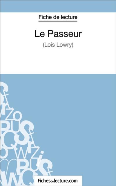 Le Passeur de Lois Lowry (Fiche de lecture)