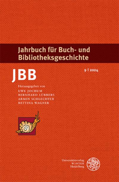 Jahrbuch für Buch- und Bibliotheksgeschichte 9 | 2024