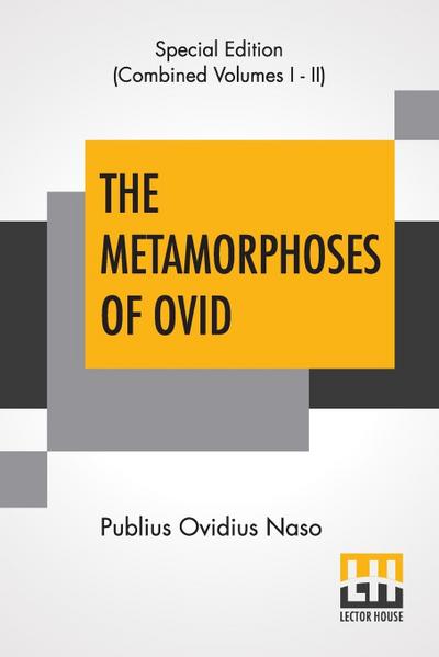 The Metamorphoses Of Ovid (Complete)
