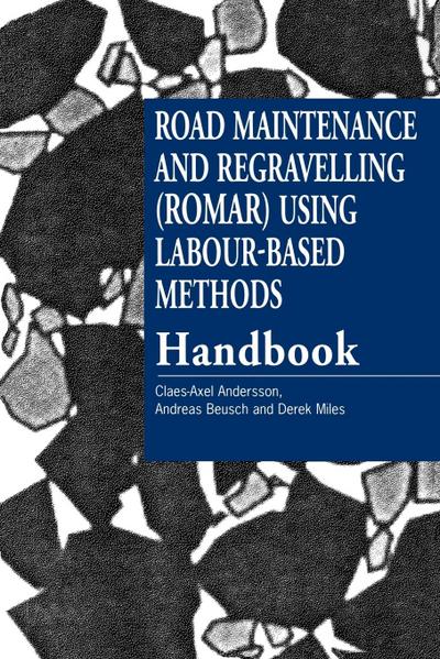 Road Maintenance and Regravelling (ROMAR) Using Labour-Based Methods