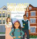 Three Hearts, Two Houses