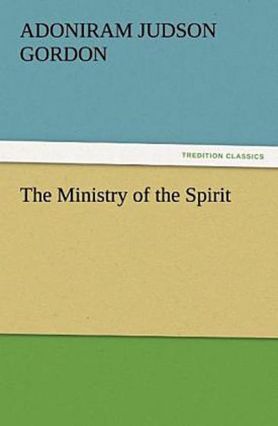 The Ministry of the Spirit