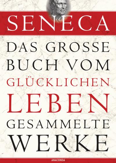Das große Buch vom glücklichen Leben