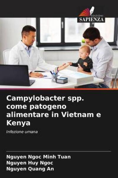 Campylobacter spp. come patogeno alimentare in Vietnam e Kenya
