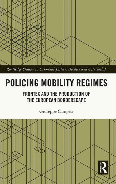 Policing Mobility Regimes