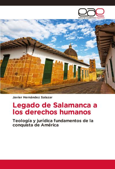 Legado de Salamanca a los derechos humanos