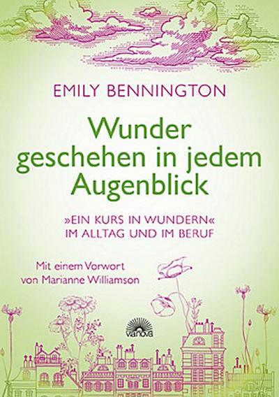 Wunder geschehen in jedem Augenblick