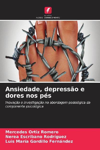 Ansiedade, depressão e dores nos pés