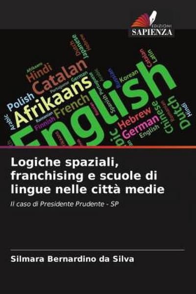 Logiche spaziali, franchising e scuole di lingue nelle città medie