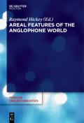 Areal Features of the Anglophone World