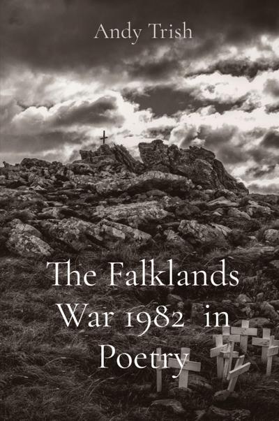 The Falklands War 1982  in Poetry