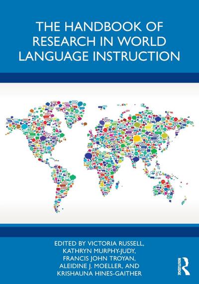 The Handbook of Research in World Language Instruction