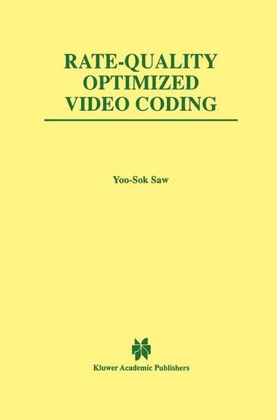 Rate-Quality Optimized Video Coding