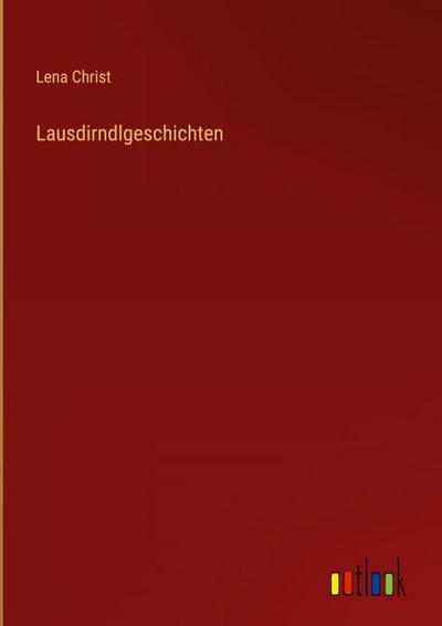 Lausdirndlgeschichten