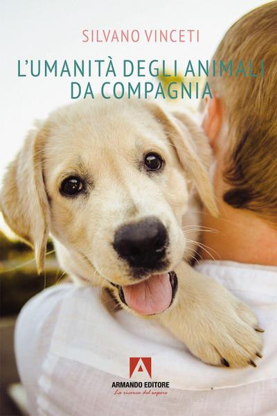 L’ umanità degli animali da compagnia