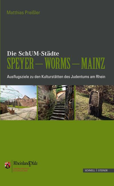 Die SchUM-Städte Speyer - Worms - Mainz