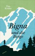 Bigna und die Berge