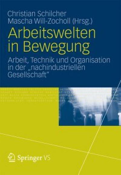 Arbeitswelten in Bewegung