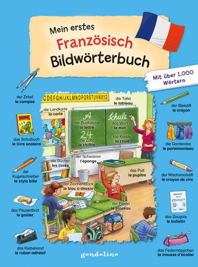 Mein erstes Französisch Bildwörterbuch: Wörterbuch zum Französisch lernen mit über 1000 Begriffen für Kinder ab 3 Jahren