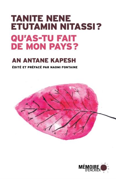 Qu’’as-tu fait de mon pays? Tanite nene etutamin nitassi?