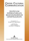 Deutsch im interkulturellen Begegnungsraum Ostmitteleuropa