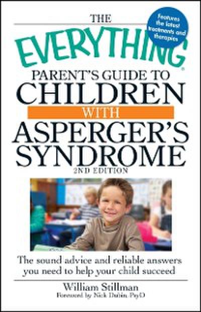 Everything Parent’s Guide To Children With Asperger’s Syndrome