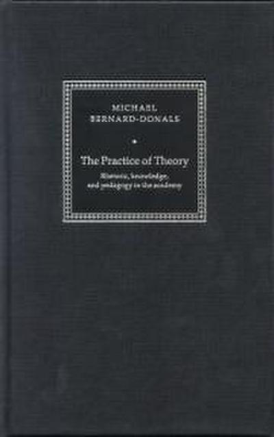 The Practice of Theory