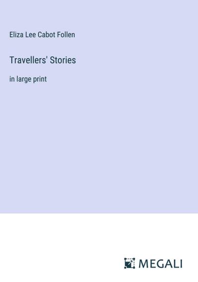 Travellers’ Stories