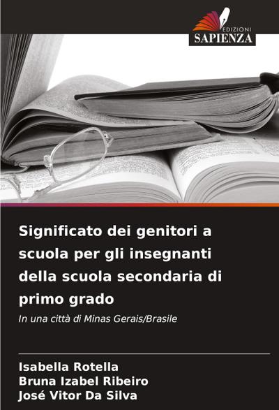 Significato dei genitori a scuola per gli insegnanti della scuola secondaria di primo grado